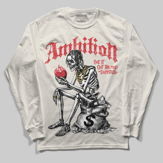 Jordan 1 Retro High OG “Sail” DopeSkill Long Sleeve T-Shirt Ambition Graphic Streetwear