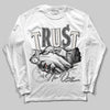 Pure Money 3s DopeSkill Long Sleeve T-Shirt Trust No One Graphic