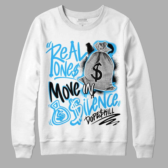 Jordan 2 Low "University Blue" DopeSkill Sweatshirt Real Ones Move In Silence Graphic Streetwear - White