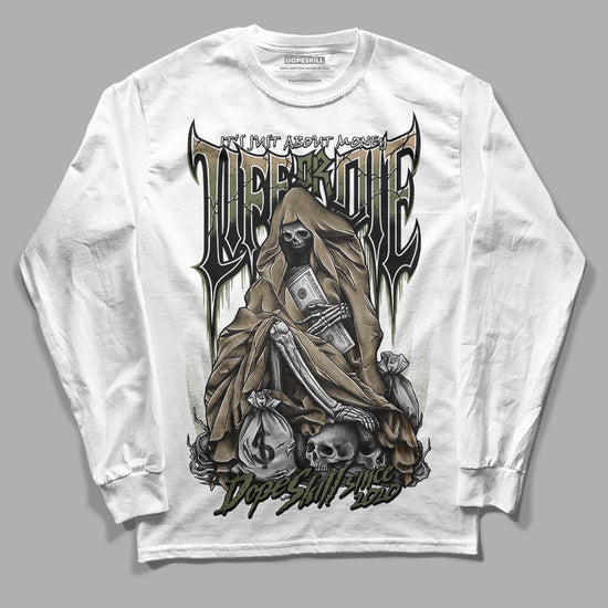 Air Max 90 Ballistic Neutral Olive DopeSkill Long Sleeve T-Shirt Life or Die Graphic Streetwear - White