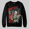 Jordan 3 Mexico 'El Vuelo' DopeSkill Sweatshirt Don't Kill My Vibe Graphic Streetwear - Black