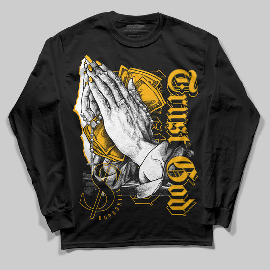 Dunk Low Championship Goldenrod (2021) DopeSkill Long Sleeve T-Shirt Trust God Graphic Streetwear - black