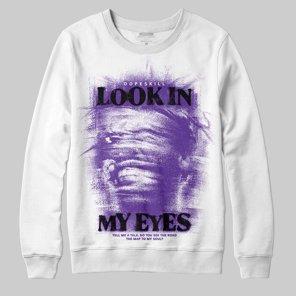 PURPLE Sneakers DopeSkill Sweatshirt Look In My Eyes Graphic Streetwear - White
