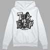 Jordan 3 “Off Noir” DopeSkill Hoodie Sweatshirt Talk Is Chip Graphic Streetwear - White