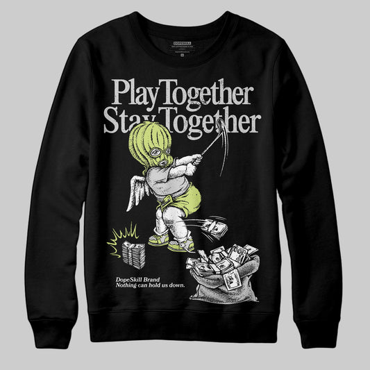 Jordan 4 GS “Light Lemon Twist” DopeSkill Sweatshirt Play together, Stay together Graphic Streetwear - Black