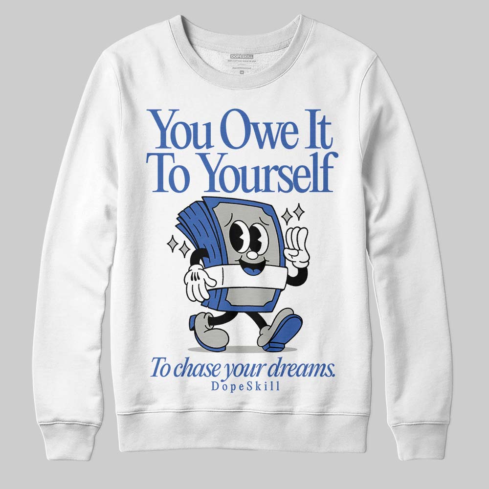 Jordan 3 “Lucky Shorts” DopeSkill Sweatshirt Owe It To Yourself Graphic Streetwear - White