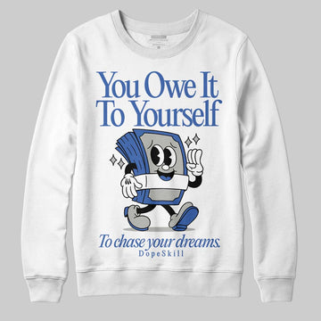Jordan 3 “Lucky Shorts” DopeSkill Sweatshirt Owe It To Yourself Graphic Streetwear - White