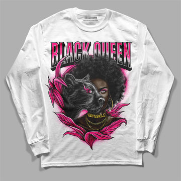 Jordan 1 Low GS “Fierce Pink” Dopeskill Long Sleeve T-Shirt New Black Queen Graphic Streetwear - White