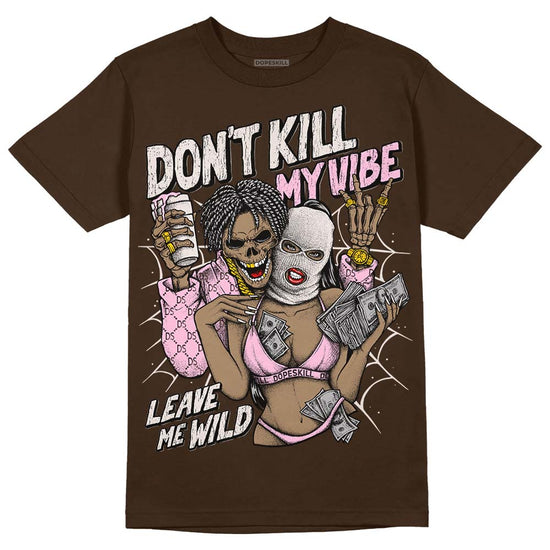 Jordan 11 Retro Neapolitan DopeSkill  Velvet Brown T-Shirt Don't Kill My Vibe Graphic Streetwear 