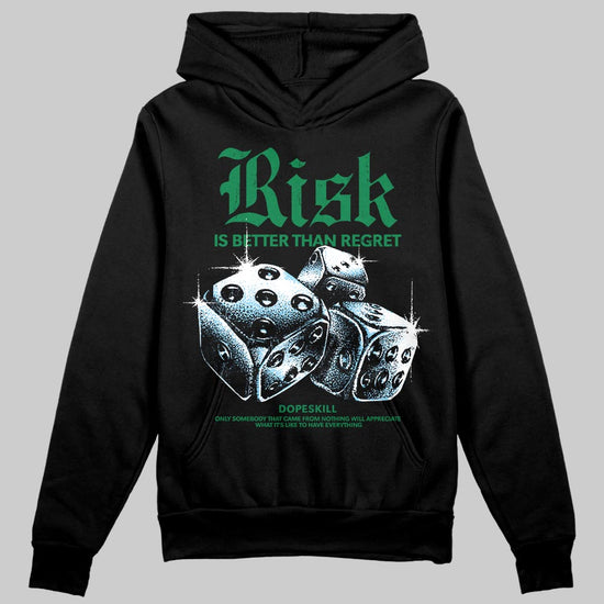Green Sneakers DopeSkill Hoodie Risk Is Better Than Regret Graphic Streetwear - Black