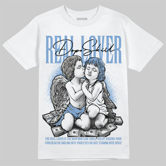 Jordan 5 Retro University Blue DopeSkill T-Shirt Real Lover Graphic Streetwear - White