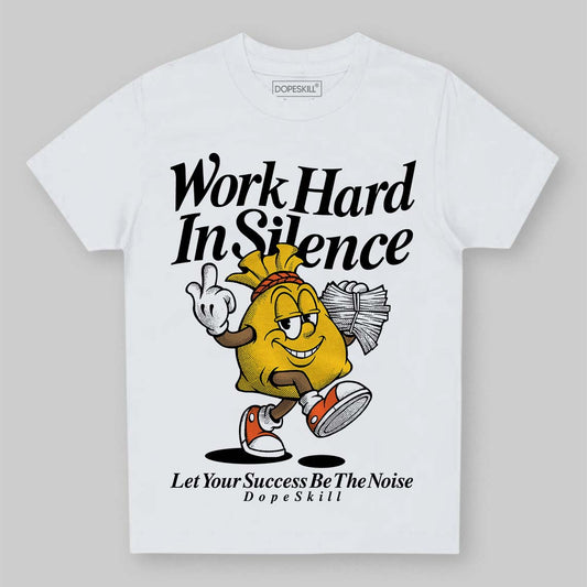 Yellow Sneakers DopeSkill Toddler Kids T-shirt Work Hard In Silence Graphic Streetwear - White