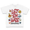 Jordan 1 Low OG "Chicago" DopeSkill Toddler Kids T-shirt Let 'em Hate Graphic Streetwear - White