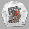 Jordan Spizike Low Bred DopeSkill Long Sleeve T-Shirt Don't Kill My Vibe Graphic Streetwear - White 