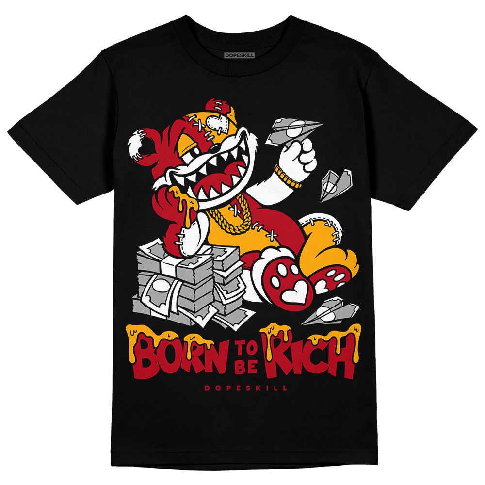 Jordan 7 Retro Cardinal DopeSkill T-Shirt Born To Be Rich Graphic Streetwear - Black 