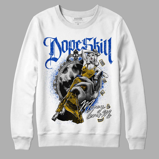 Jordan 14 “Laney” DopeSkill Sweatshirt Money Loves Me Graphic Streetwear - White