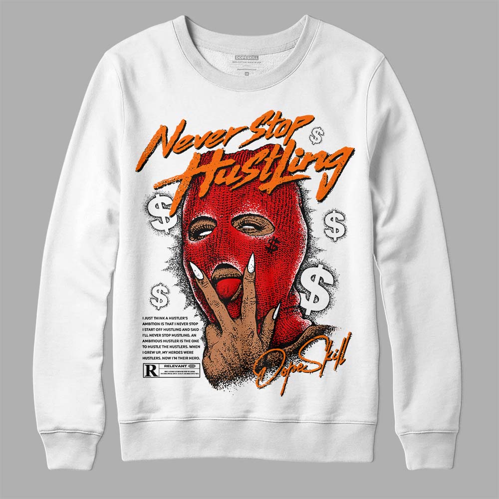 Jordan 1 Retro High OG "Satin Bred" DopeSkill Sweatshirt Never Stop Hustling Graphic Streetwear - White 