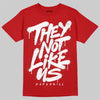 Jordan 11 Retro Cherry DopeSkill T-Shirt They Not Like Us Graphic Streetwear - Red