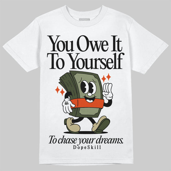 Olive Sneakers DopeSkill T-Shirt Owe It To Yourself Graphic Streetwear -0 White