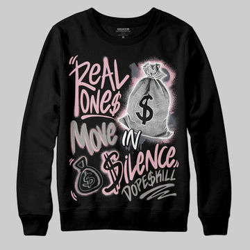 Air Max 95 OG “Pink Foam” DopeSkill Sweatshirt Real Ones Move In Silence Graphic Streetwear - Black