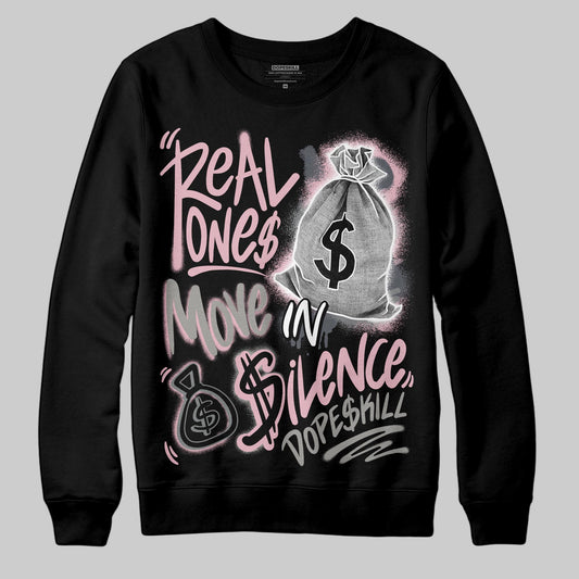Air Max 95 OG “Pink Foam” DopeSkill Sweatshirt Real Ones Move In Silence Graphic Streetwear - Black