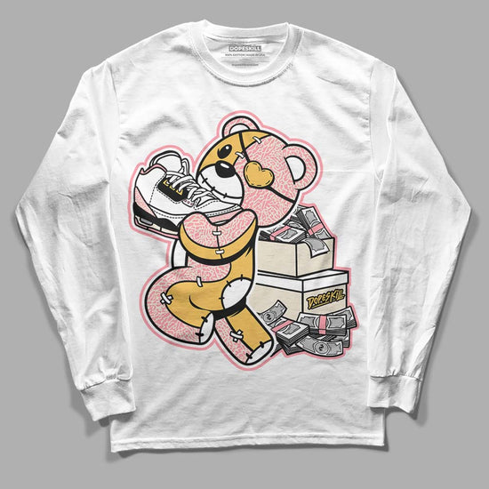 Jordan 3 GS “Red Stardust” DopeSkill Long Sleeve T-Shirt Bear Steals Sneaker Graphic Streetwear - White 