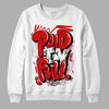 Jordan 4 Retro Red Cement DopeSkill Sweatshirt New Paid In Full Graphic Streetwear - White