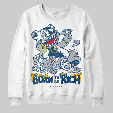 Jordan 12 Retro French Blue (2025) DopeSkill Sweatshirt Born To Be Rich Graphic Streetwear