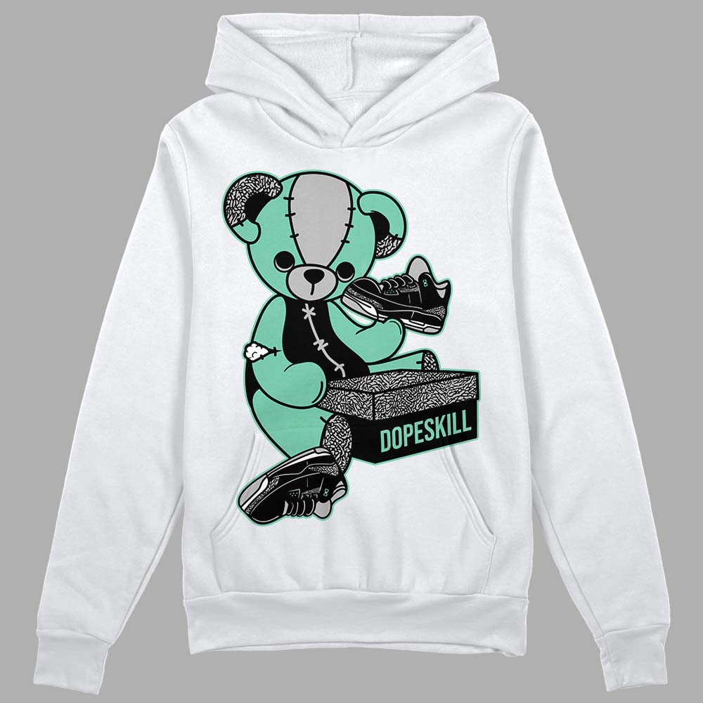 Jordan 3 "Green Glow" DopeSkill Hoodie Sweatshirt Sneakerhead BEAR Graphic Streetwear - White 