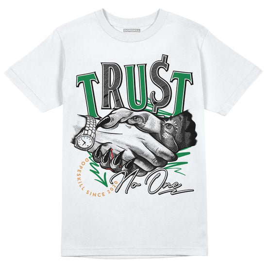 Nike SB x Jordan 4 Pine Green DopeSkill T-Shirt Trust No One Graphic Streetwear - White 