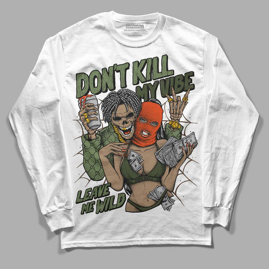 Olive Sneakers DopeSkill Long Sleeve T-Shirt Don't Kill My Vibe Graphic Streetwear - White 