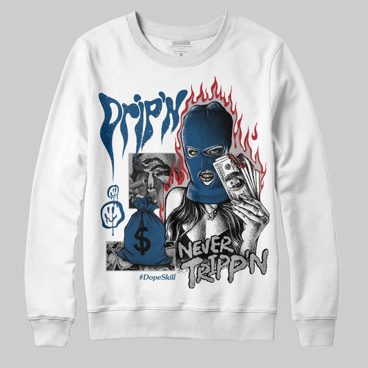 Jordan 12 Retro French Blue (2025) DopeSkill Sweatshirt Drip'n Never Tripp'n Graphic Streetwear 