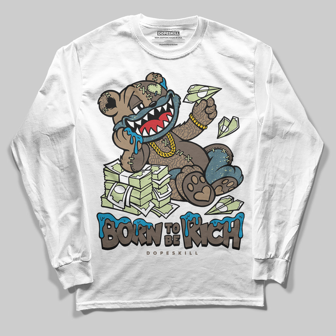 Jordan 3 GS “We Outside” DopeSkill Long Sleeve T-Shirt Born To Be Rich Graphic Streetwear - White
