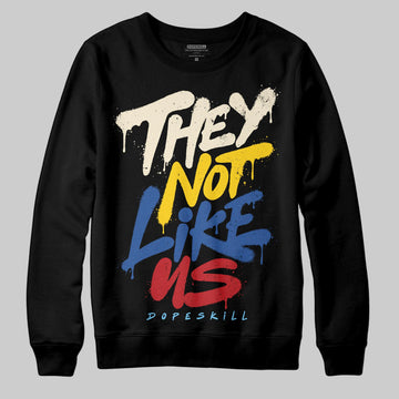 Jordan 17 Retro Low SP Infinite Archives DopeSkill Sweatshirt They Not Like Us Graphic Streetwear - black