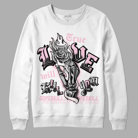 Dunk Low LX Pink Foam DopeSkill Sweatshirt True Love Will Kill You Graphic Streetwear - White