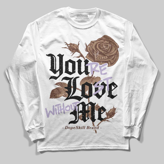 Harris Tweed x Wmns Dunk Low 'Sesame' DopeSkill Long Sleeve T-Shirt You’re Lost Without Me Graphic Streetwear - White