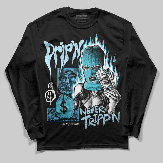 Jordan 11 Retro Legend Blue DopeSkill Long Sleeve T-Shirt Drip'n Never Tripp'n Graphic Streetwear - Black