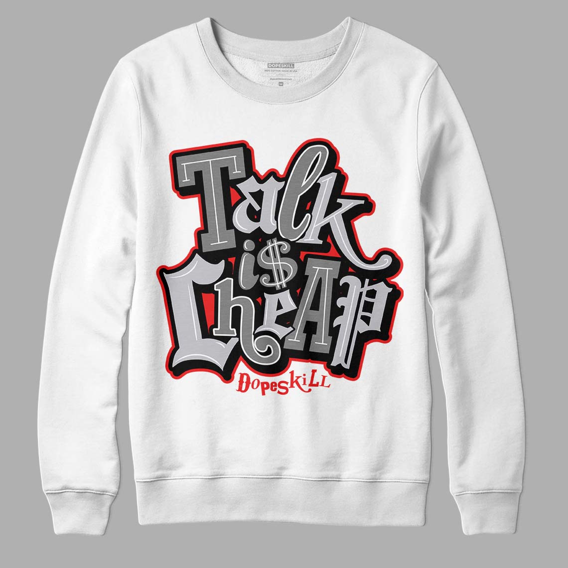 Grey Sneakers DopeSkill Sweatshirt Talk Is Chip Graphic Streetwear - White 