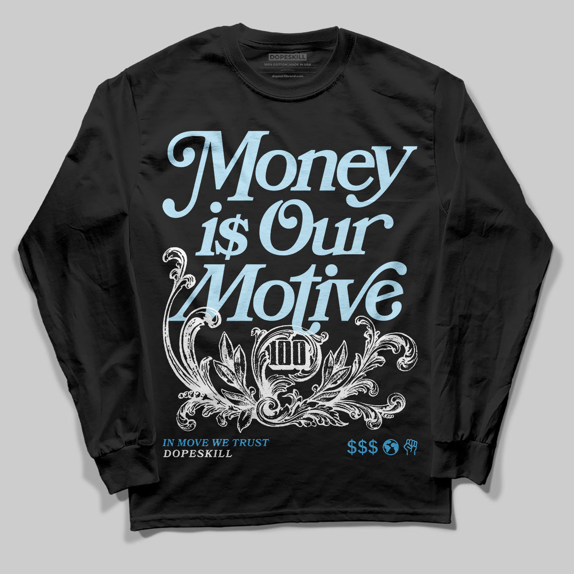 Jordan 11 Retro Legend Blue DopeSkill Long Sleeve T-Shirt Money Is Our Motive Typo Graphic Streetwear - Black