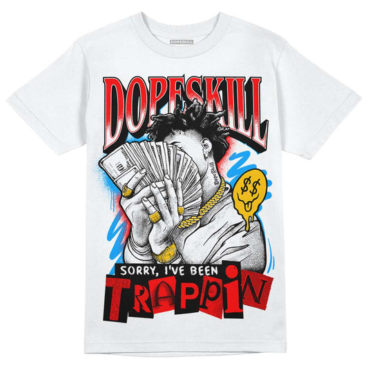 Dunk Low x LeBron James 'Fruity Pebbles' DopeSkill T-Shirt Sorry I've Been Trappin Graphic Streetwear - White