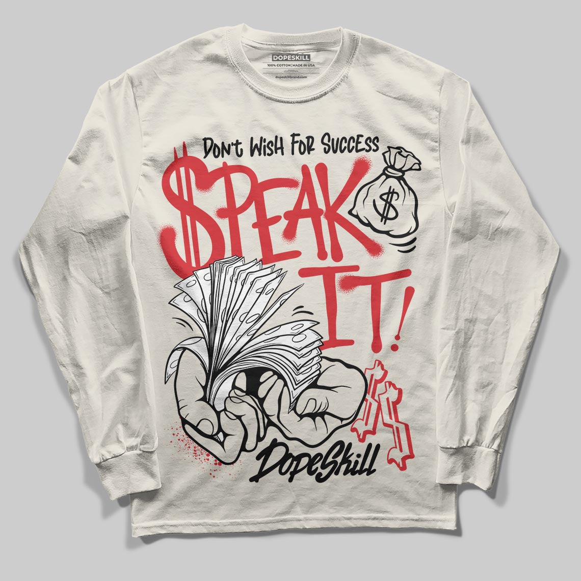 Jordan 1 Retro High OG “Sail” DopeSkill Long Sleeve T-Shirt Speak It Graphic Streetwear