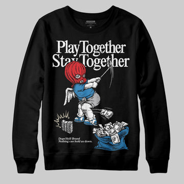 Jordan 3 Retro OG Rare Air DopeSkill Sweatshirt Play together, Stay together Graphic Streetwear - Black