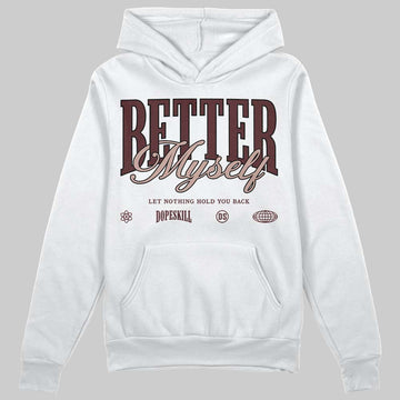 Jordan 11 “China” DopeSkill Hoodie Sweatshirt Better Myself Graphic Streetwear - White