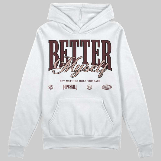 Jordan 11 “China” DopeSkill Hoodie Sweatshirt Better Myself Graphic Streetwear - White