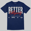 Jordan 11 “Rare Air” DopeSkill T-Shirt Better Myself Graphic Streetwear - navy