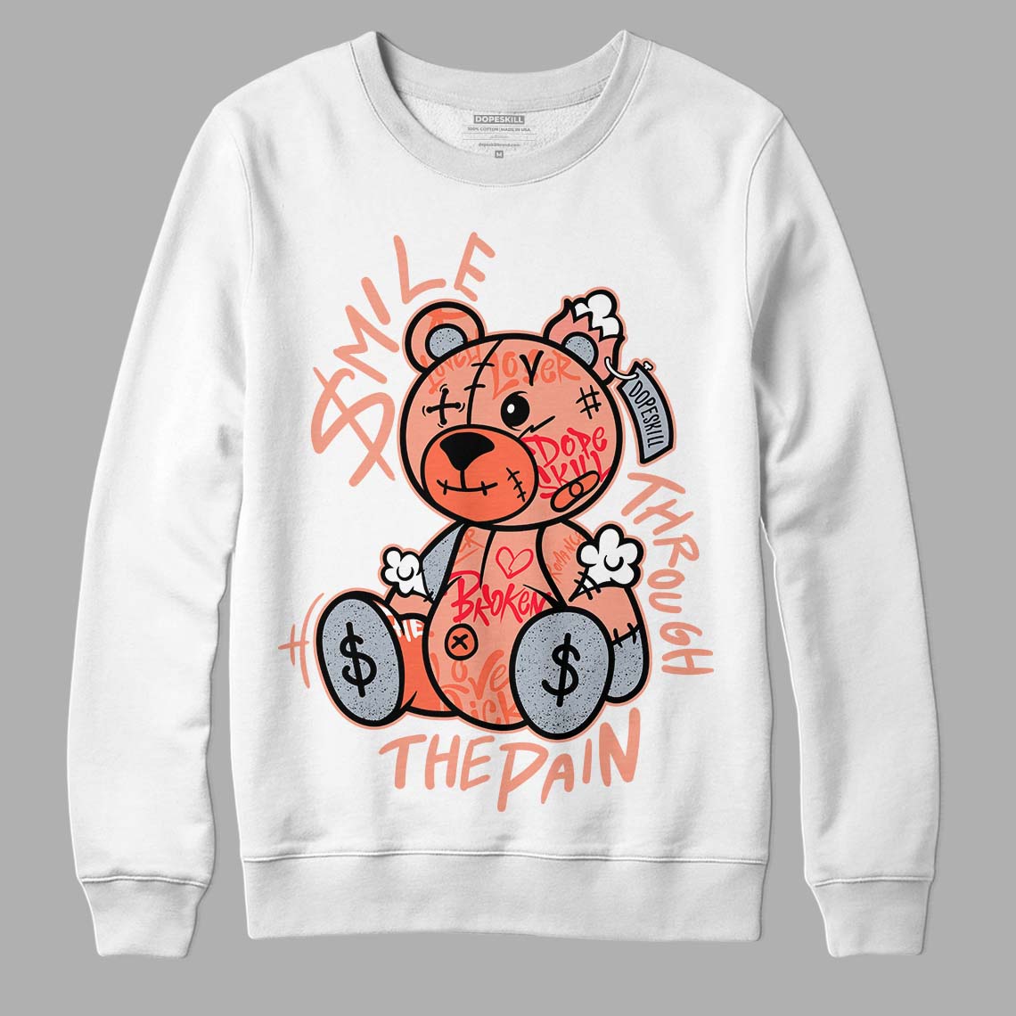 Crimson Bliss 5s DopeSkill Sweatshirt Smile Through The Pain Graphic ...