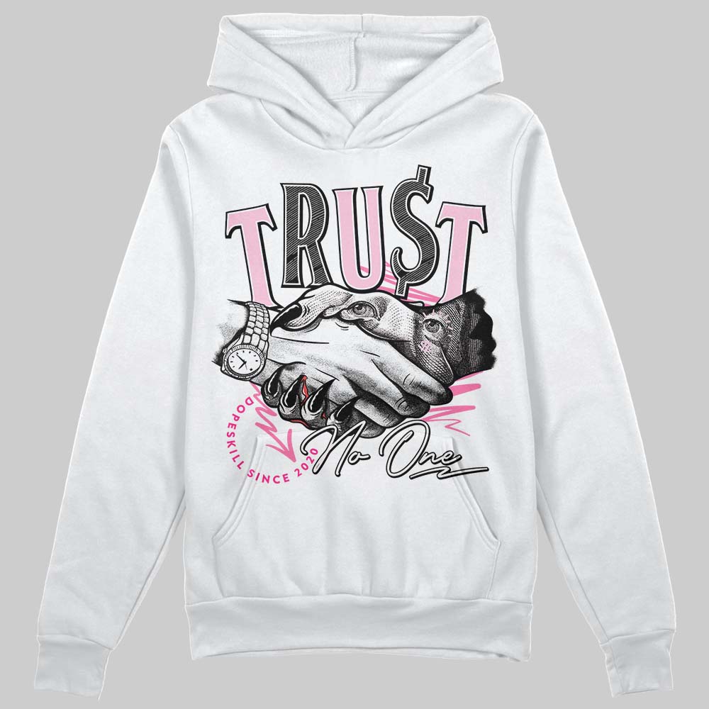 Dunk Low LX Pink Foam DopeSkill Hoodie Sweatshirt Trust No One Graphic Streetwear - White