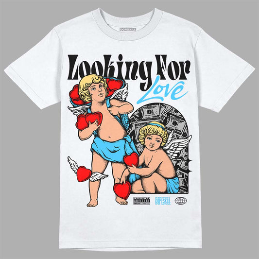 Jordan 13 Retro University Blue DopeSkill T-Shirt Looking For Love Graphic Streetwear - White