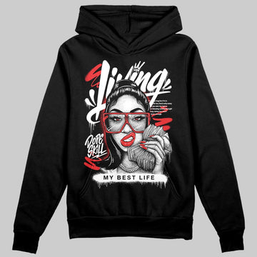 Black and White Sneakers DopeSkill Hoodie Sweatshirt Living My Best Life Graphic Streetwear - Black
