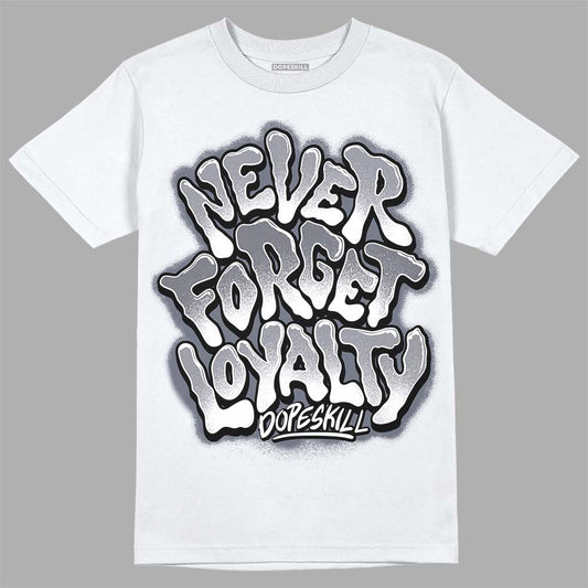 Jordan 14 Retro 'Stealth' DopeSkill T-Shirt Never Forget Loyalty Graphic Streetwear - White